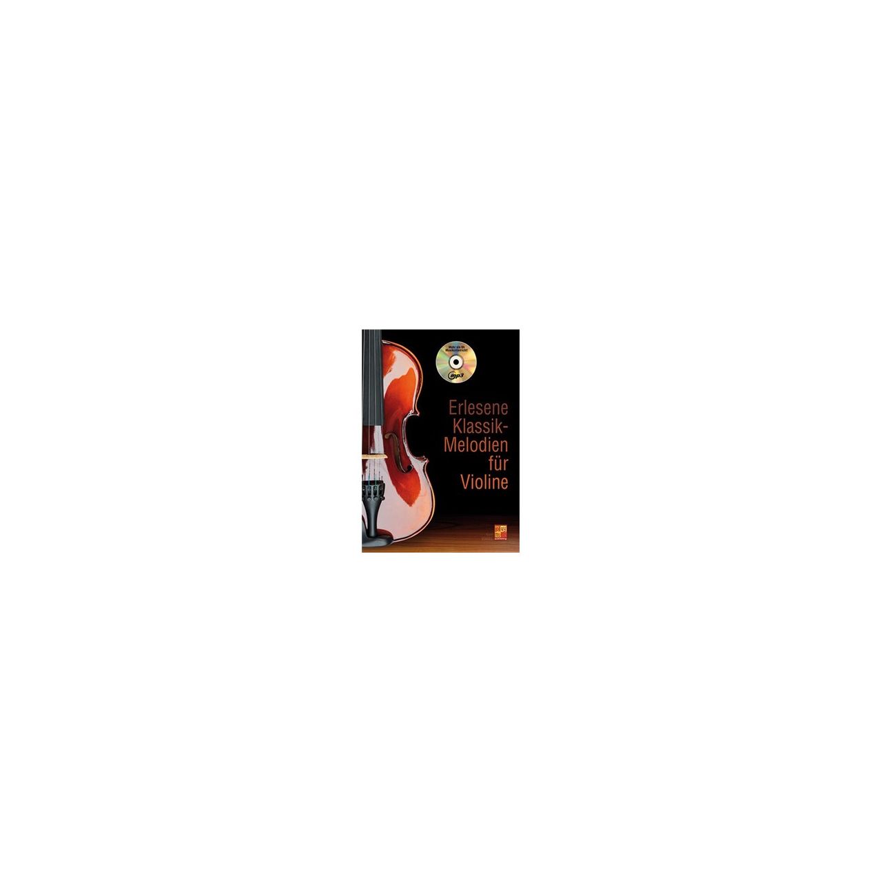 Erlesene Klassik-Melodien Für Violine - Buch und CD 