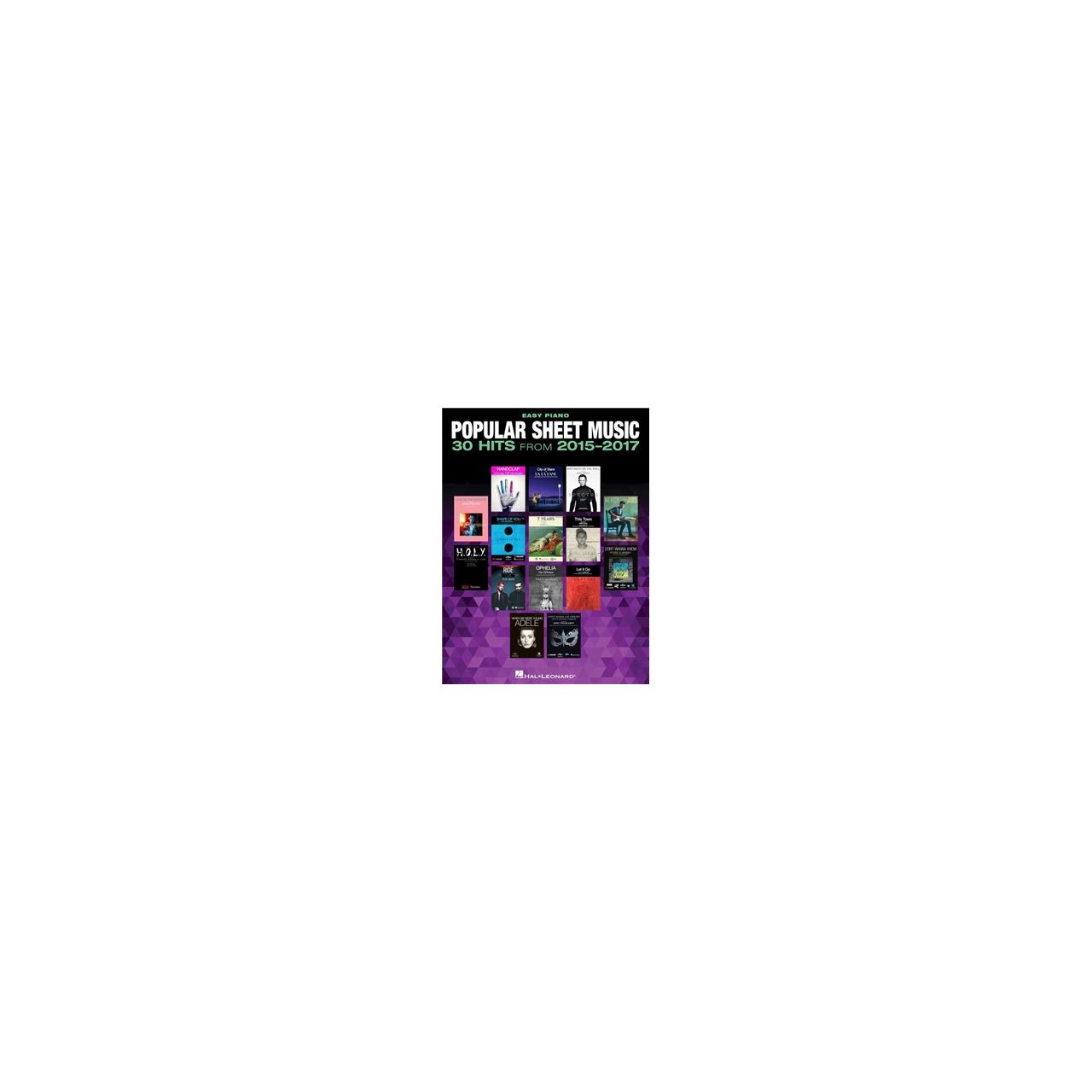 Popular sheet music: 30 hits from 2015-2017