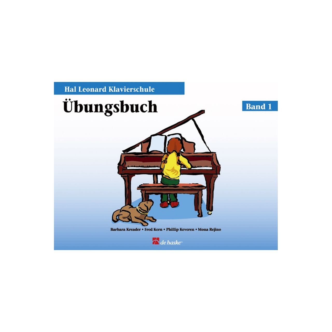 Übungsbuch 1 zur Hal Leonard Klavierschule Übungsbuch 1 zur Hal Leonard Klavierschule