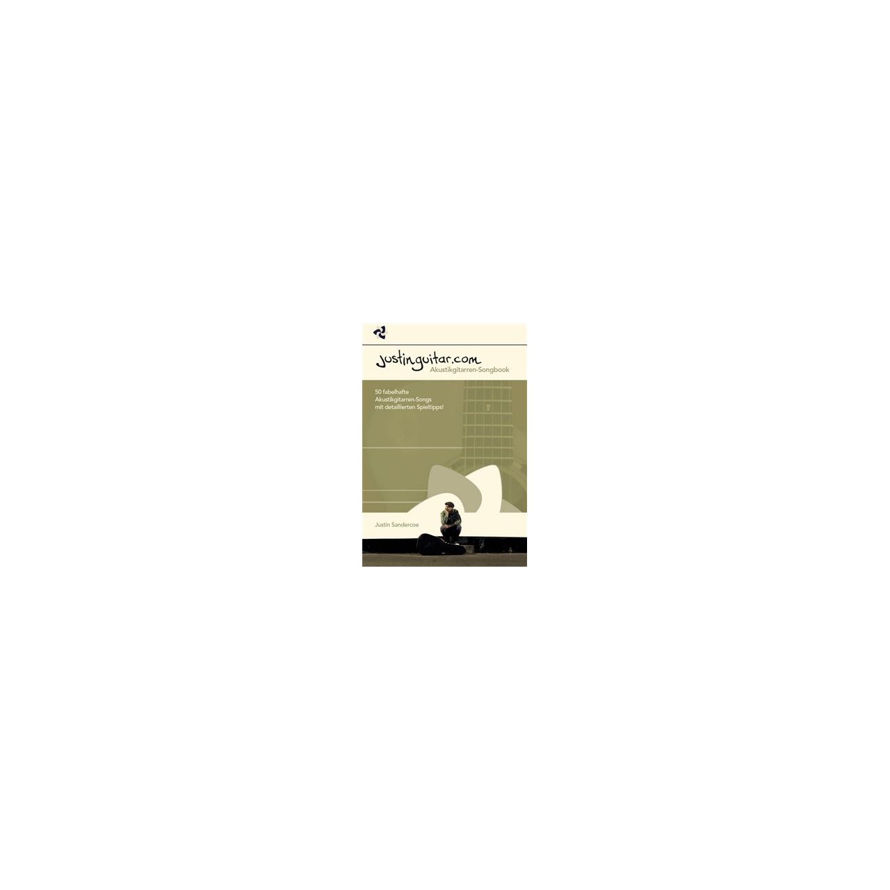 Justinguitar.com Das Akustikgitarren-Songbook