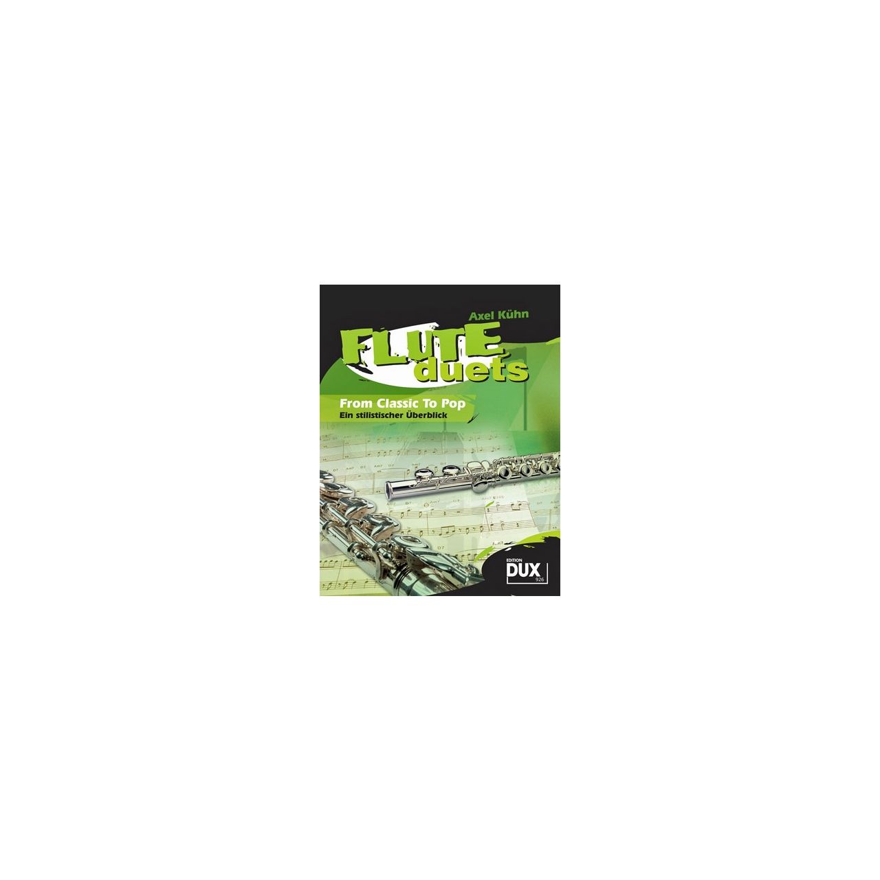 Flute Duets From Classic to Pop - Ein stilistischer Überblick