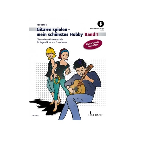 Gitarre spielen - mein schönstes Hobby Band 1 Neuauflage